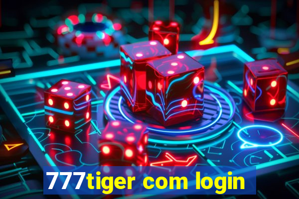 777tiger com login